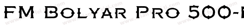 FM Bolyar Pro 500字体转换